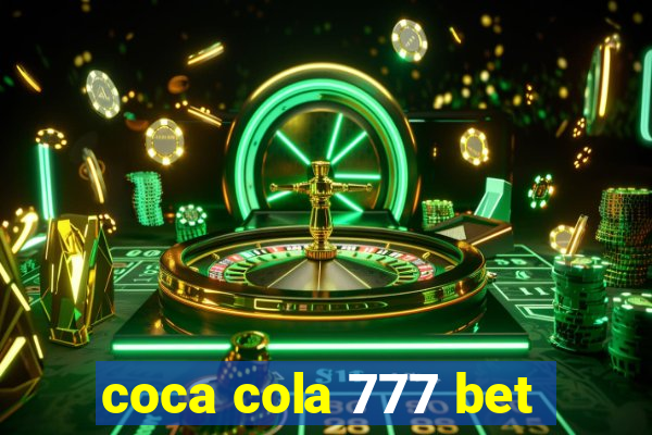 coca cola 777 bet